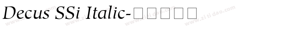 Decus SSi Italic字体转换